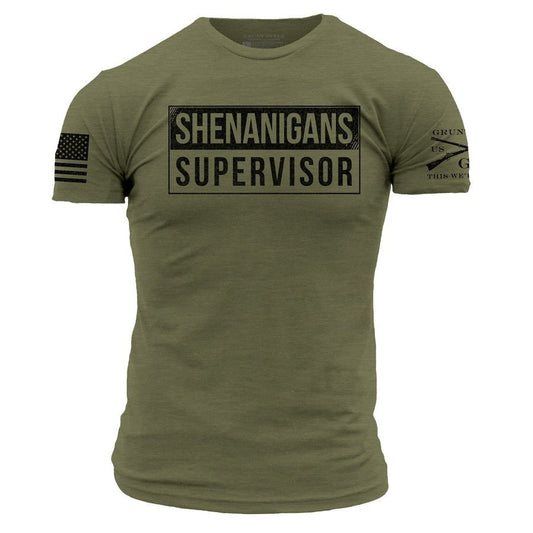 Grunt Style Shenanigans Supervisor T-Shirt - Military Green